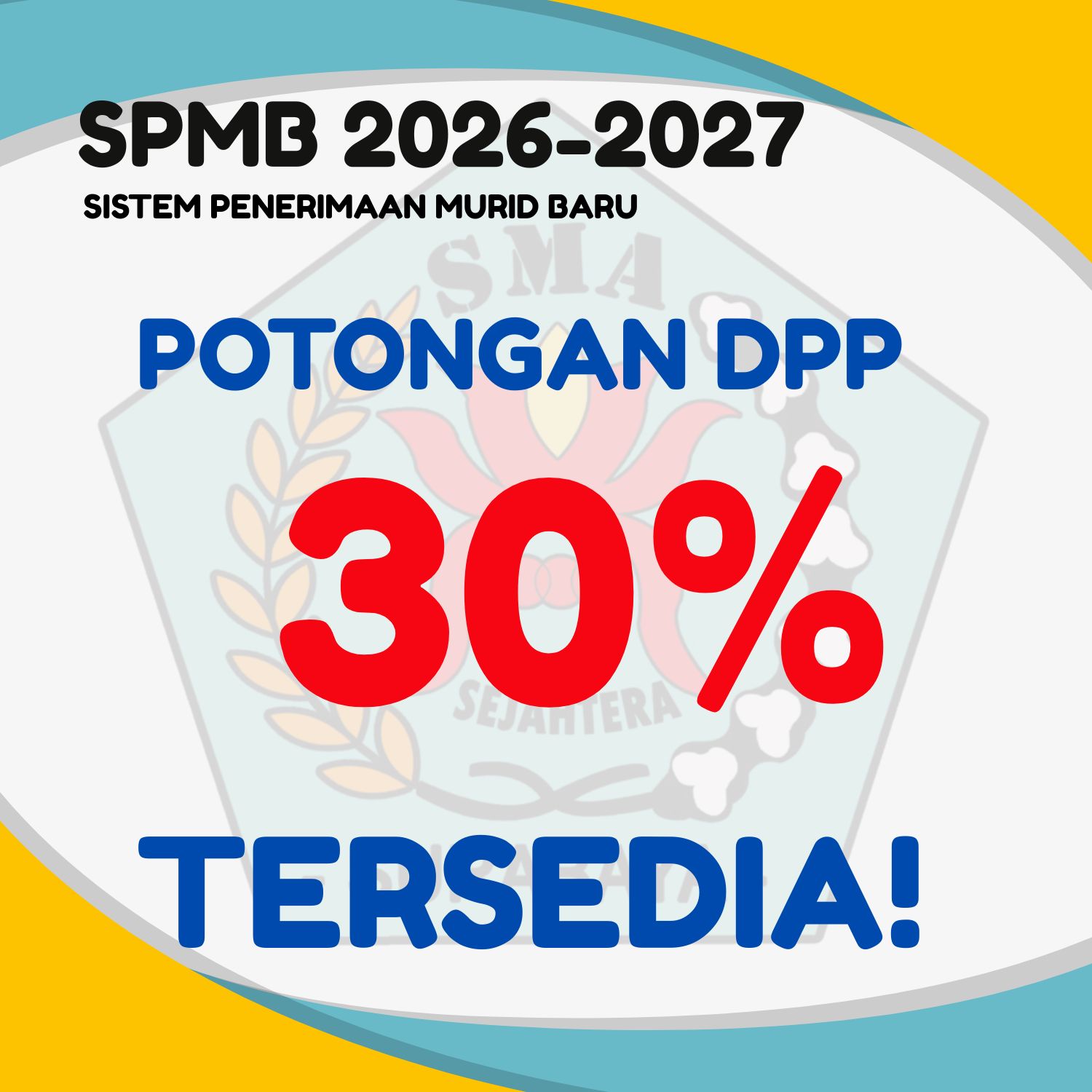 Sistem Penerimaan Murid Baru Tahun Pelajaran 2026-2027 Dibuka!
